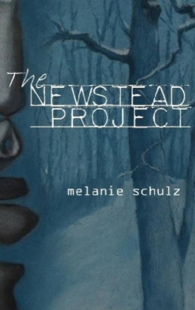The Newstead Project Melanie Schulz 9781087867595