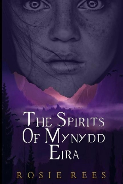 The Spirits of Mynydd Eira Jake Rees 9781730870309