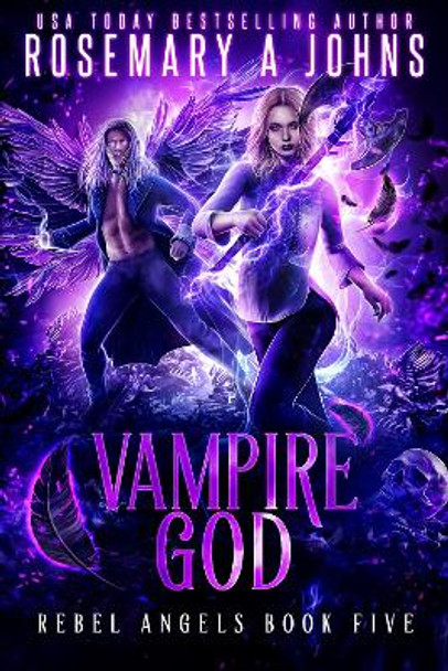 Vampire God Rosemary A Johns 9780995557987