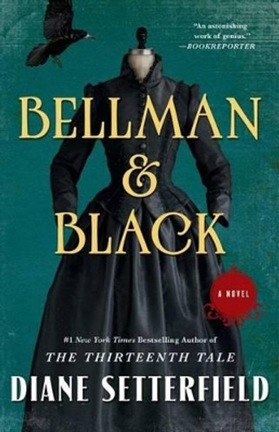 Bellman & Black Diane Setterfield 9781476711997