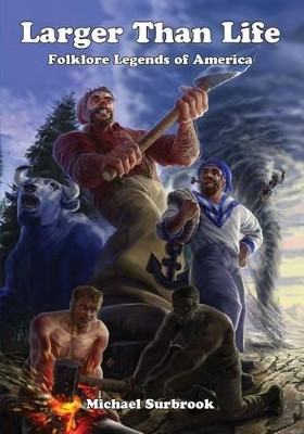 Larger Than Life: Mutants & Masterminds Edition Michael Surbrook 9781613187289