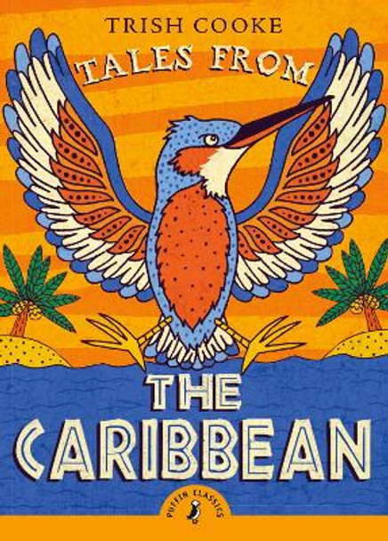 Tales from the Caribbean Trish Cooke 9780141373089