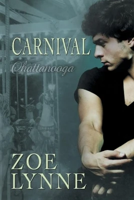 Carnival - Chattanooga Volume 2 by Zoe Lynne