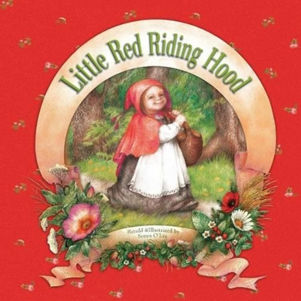 Little Red Riding Hood Sonya O'Lee 9781482531534