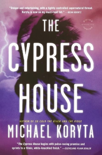 The Cypress House Michael Koryta 9780316053716