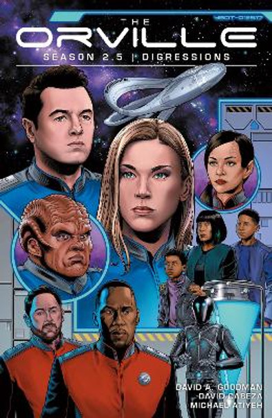 The Orville Season 2.5: Digressions DavidA. Goodman 9781506711362