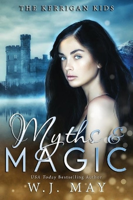 Myths & Magic by W J May