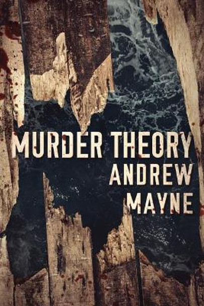 Murder Theory Andrew Mayne 9781503904347