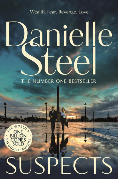 Suspects: A thrilling, high stakes drama from the billion copy bestseller Danielle Steel 9781529022025