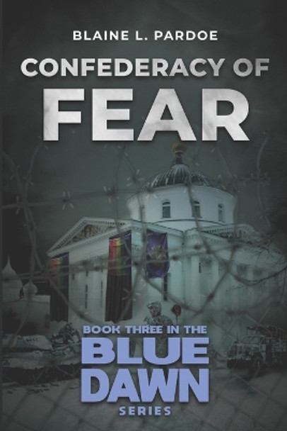 Confederacy of Fear Blaine Pardoe 9781955937580