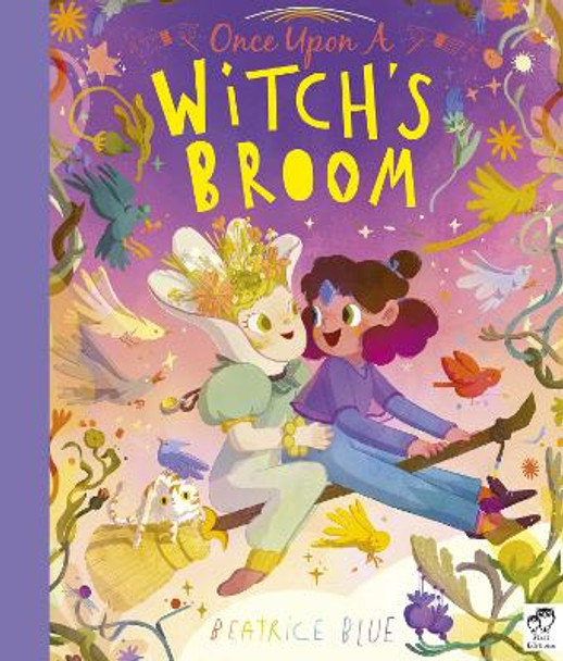 Once Upon a Witch's Broom Beatrice Blue 9780711271951