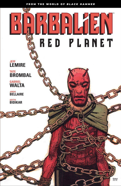 Barbalien: Red Planet--from The World Of Black Hammer by Jeff Lemire
