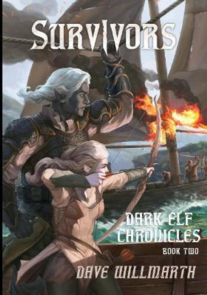 Dark Elf Chronicles Book Two: Survivors Richard Sashigane 9780999683842