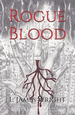 Rogue Blood by Yumeko Wright