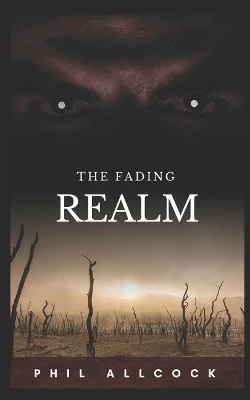The Fading Realm by Phil Allcock