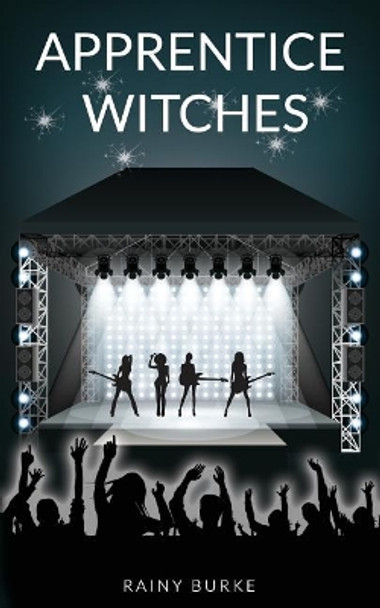 Apprentice Witches by Rainy Burke Apprentice Witches by Rainy Burke