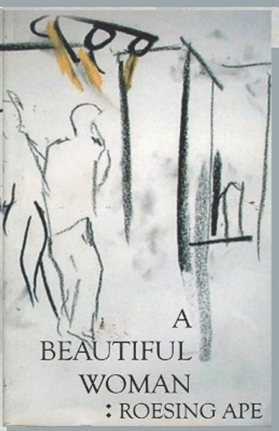 A Beautiful Woman by Roesing Ape