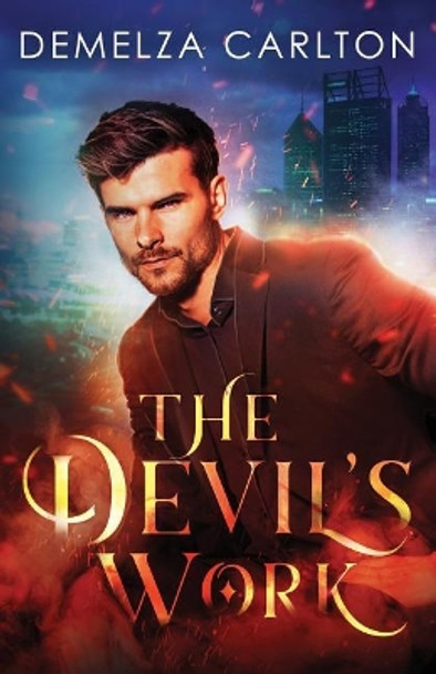 The Devil's Work Demelza Carlton 9781794449015