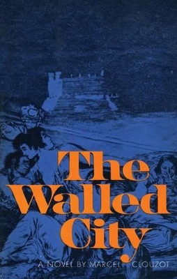 The Walled City by Marcel Clouzot