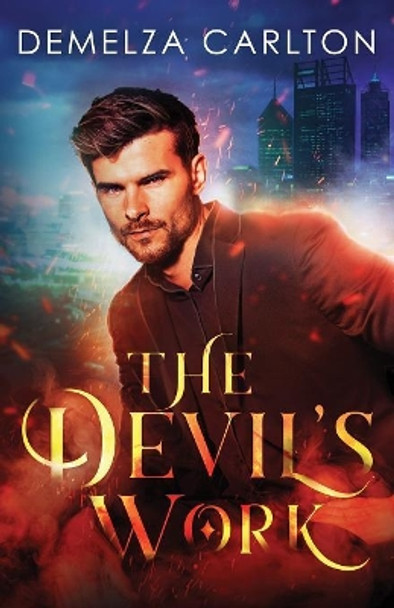 The Devil's Work Demelza Carlton 9781925799217