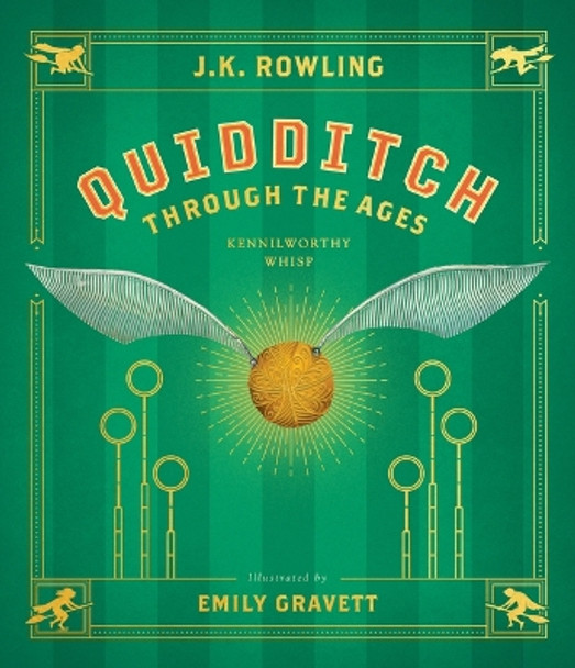 Quidditch Through the Ages: The Illustrated Edition J K Rowling 9781338340563