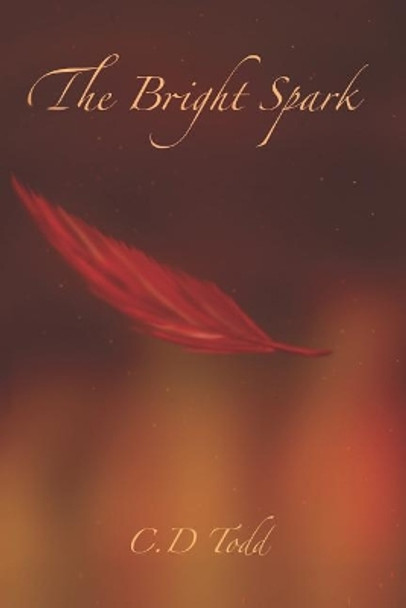 The Bright Spark by C D Todd