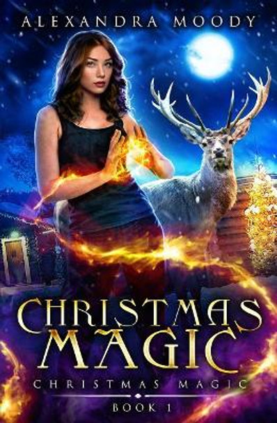 Christmas Magic by Alexandra Moody