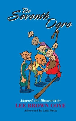 The Seventh Ogre by Lee Brown Coye
