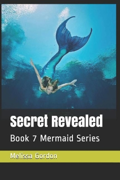 Secret Revealed: Book 7 Mermaid Series Felicia Bynum 9781795800044