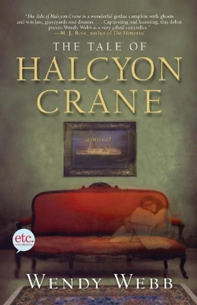 The Tale of Halcyon Crane by Wendy Webb