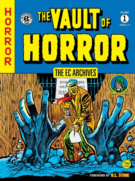 Ec Archives, The: Vault Of Horror Volume 1 by Various