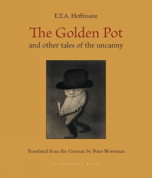 The Golden Pot by E.T.A. Hoffmann