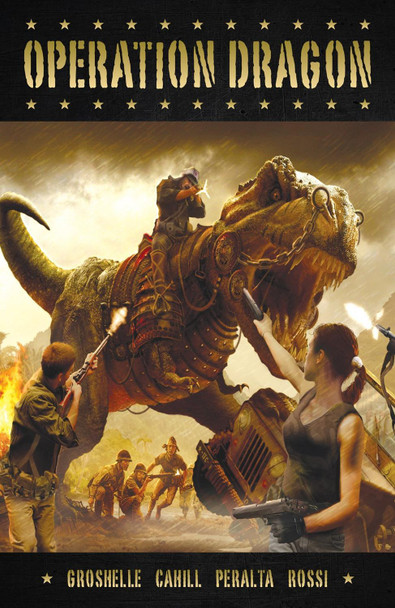 Operation Dragon by Bill Groshelle