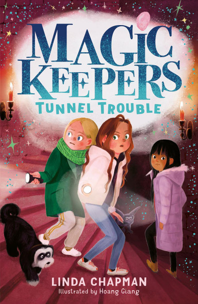 Magic Keepers: Tunnel Trouble by Linda Chapman