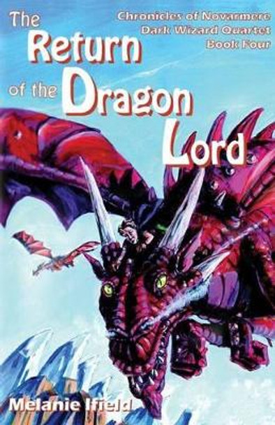 The Return of the Dragon Lord by Melanie Ifield