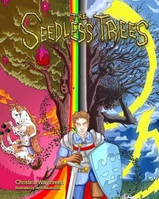 The Seedless Trees by John Nikolouzos