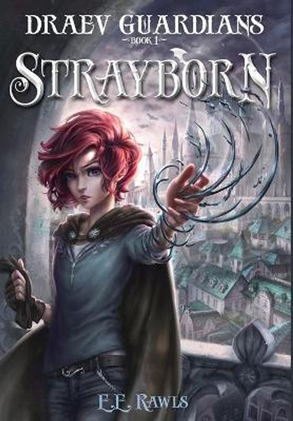 Strayborn: Draev Guardians E E Rawls 9780998556918