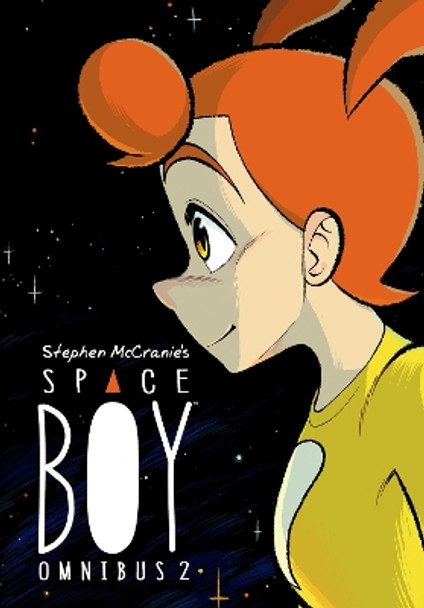 Stephen Mccranie's Space Boy Omnibus Volume 2 Stephen Mccranie 9781506726441