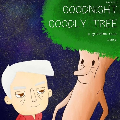 Goodnight, Goodly Tree by Vince Suarez