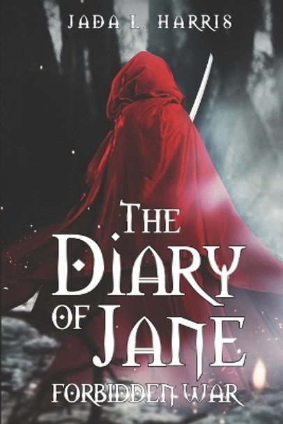 The Diary of Jane by Jada Harris The Diary of Jane by Jada Harris
