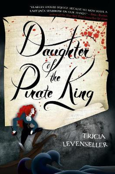 Daughter of the Pirate King Tricia Levenseller 9781250095961