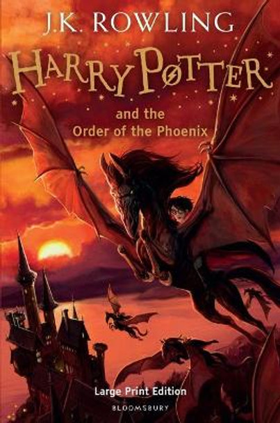 Harry Potter and the Order of the Phoenix: Large Print Edition J.K. Rowling 9780747569602