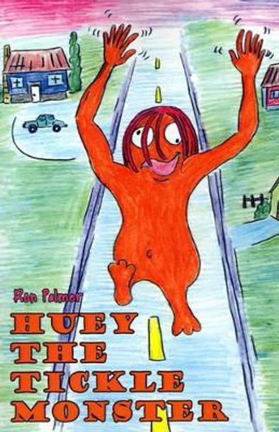 Huey the Tickle Monster Ron Palmer 9780759649033