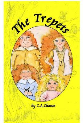 The Trepets by C.A. Chance