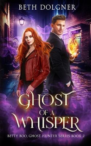 Ghost of a Whisper by Beth Dolgner