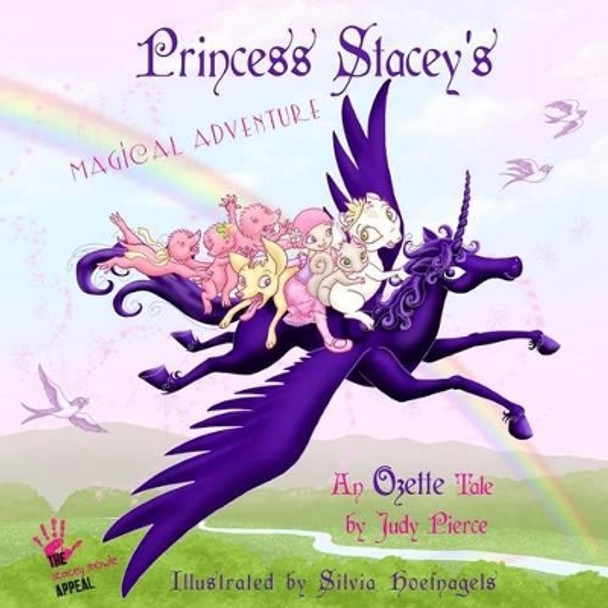 Princess Stacey's Magical Adventure Judy Pierce 9780692021705