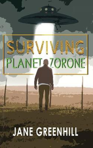 Surviving Planet Zorone Jane Greenhill 9781509236749