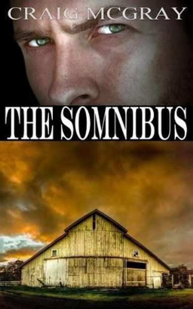 The Somnibus Gloria Bobrowicz 9780692723951