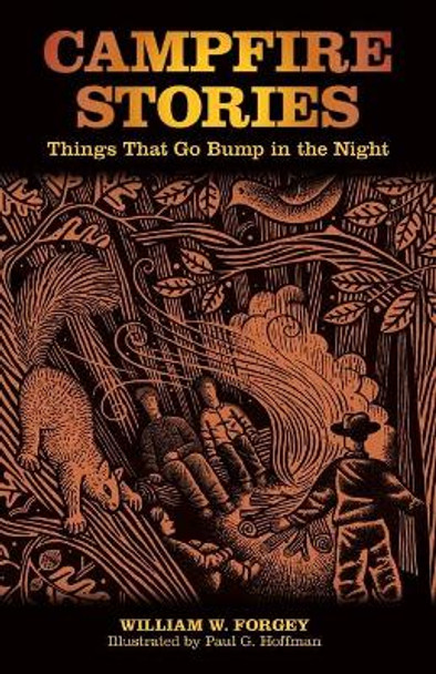 Campfire Stories: Things That Go Bump In The Night William W. Forgey, MD 9780762763887
