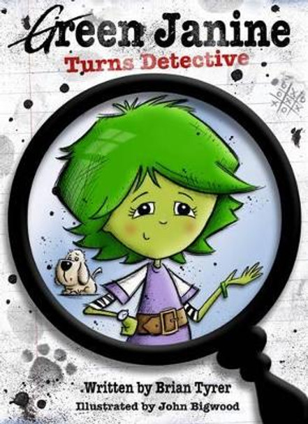 Green Janine Turns Detective Brian Tyrer 9780956486912